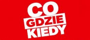 Kiedy? Gdzie? Co?
