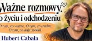 Rozmowy o życiu i odchodzeniu