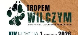 Bieg „Tropem Wilczym”  - zapisz się już dziś