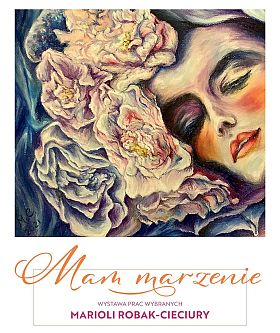 wystawa mam marzenie