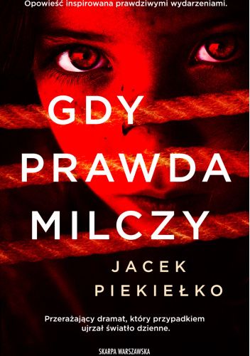 gdy prawda milczy