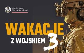 W poniedziałek, 8 czerwca rozpocząć się ma pierwszy z&nbsp;trzech turnusów szkoleń w&nbsp;ramach trzeciej edycji programu pod hasłem "Wakacje z&nbsp;wojskiem".