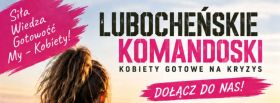 Lubocheńskie Komandoski – Kobiety Gotowe na Kryzys