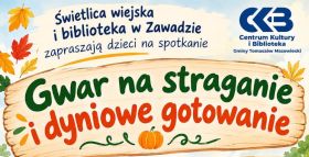 plakat wydarzenia Gwar na&nbsp;straganie i&nbsp;dyniowe gotowanie w&nbsp;Zawadzie