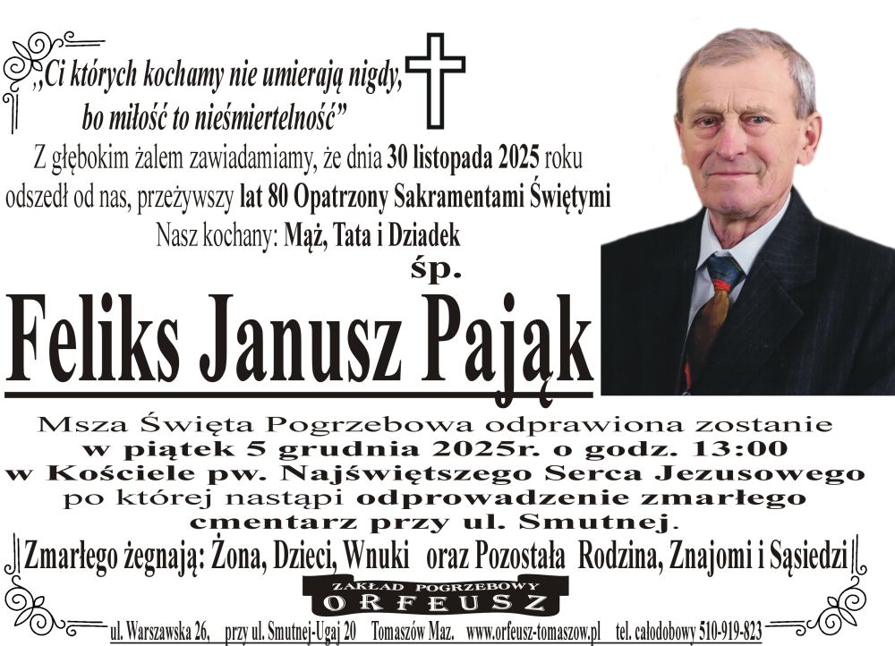 śp. Feliks Janusz Pająk