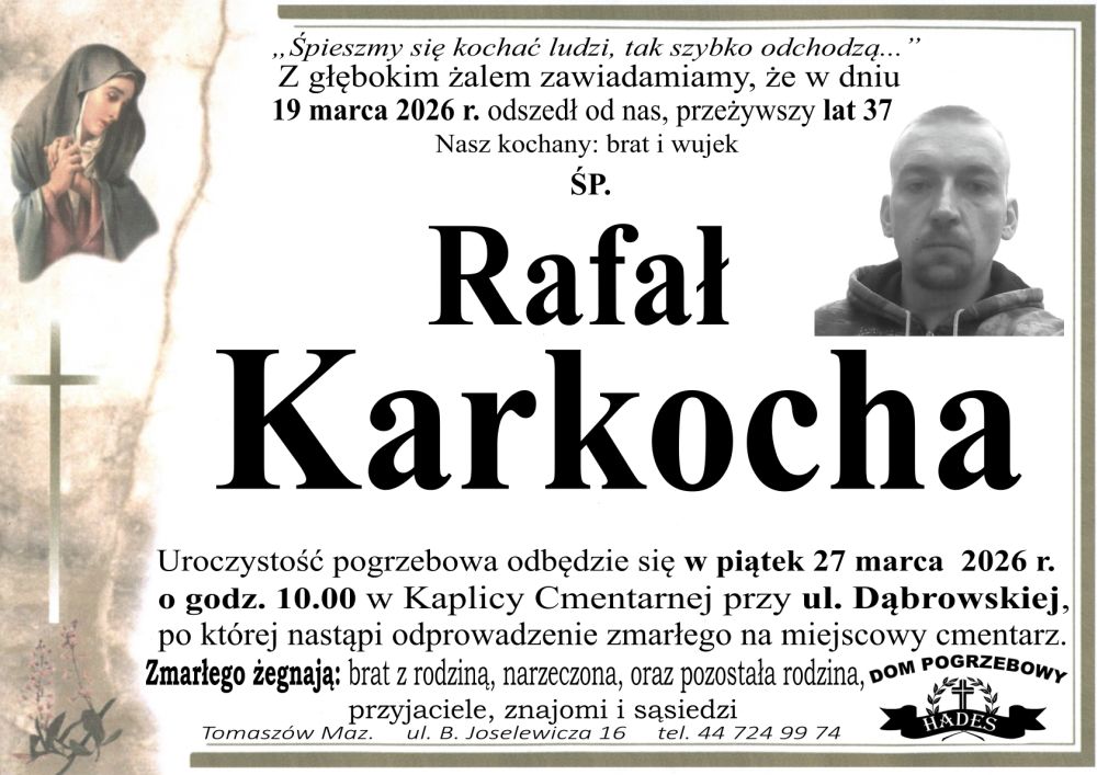 śp. Rafał Karkocha